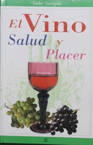 Imagen del vendedor de El vino salud y placer a la venta por Librera Alonso Quijano
