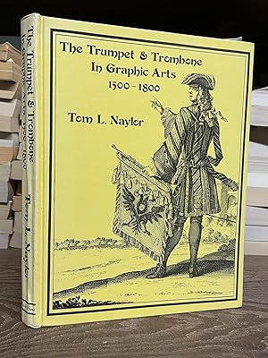 Seller image for The Trumpet and Trombone in Graphic Arts, 1500-1800 for sale by Chamblin Bookmine