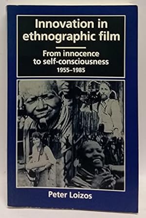 Immagine del venditore per Innovation in Ethnographic Film: From Innocence to Self-consciousness, 1955-85 venduto da WeBuyBooks