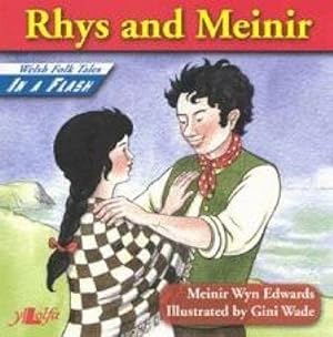 Imagen del vendedor de Welsh Folk Tales in a Flash: Rhys and Meinir a la venta por WeBuyBooks