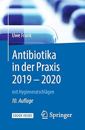Bild des Verkufers fr Antibiotika in der Praxis 2019 - 2020: mit Hygieneratschlgen (1x1 der Therapie) zum Verkauf von WeBuyBooks