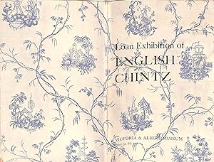 Catalogue Of A Loan Exhibition Of English Chintz Victoria & Albert Museum