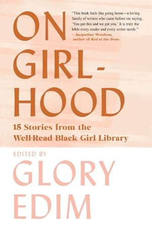 Immagine del venditore per On Girlhood : 15 Stories from the Well-Read Black Girl Library venduto da GreatBookPrices