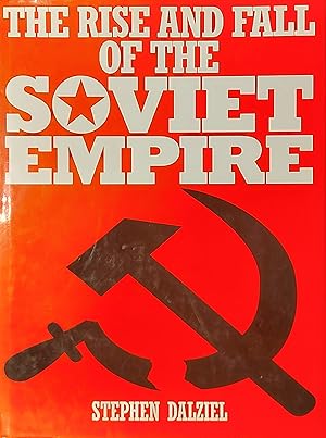 Rise And Fall Of The Soviet Empire