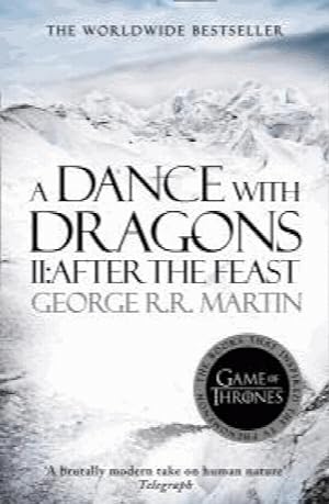 Seller image for A Dance With Dragons: Part 2 After the Feast (A Song of Ice and Fire, Book 5) for sale by Alpha 2 Omega Books BA