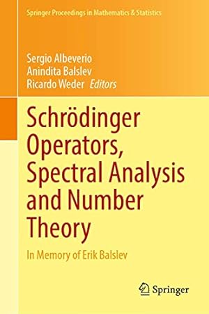 Seller image for Schrdinger Operators, Spectral Analysis and Number Theory: In Memory of Erik Balslev: 348 (Springer Proceedings in Mathematics & Statistics, 348) for sale by WeBuyBooks