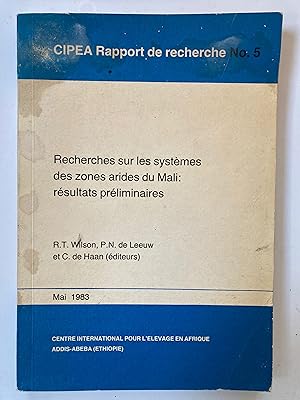 Bild des Verkufers fr Recherches sur les systmes des zones arides du Mali : rsultats prliminaires zum Verkauf von Joseph Burridge Books