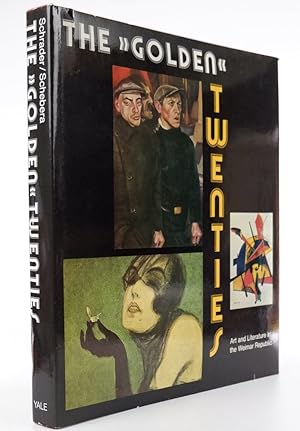 Imagen del vendedor de The Golden Twenties: Art and Literature in the Weimar Republic a la venta por Resource for Art and Music Books 