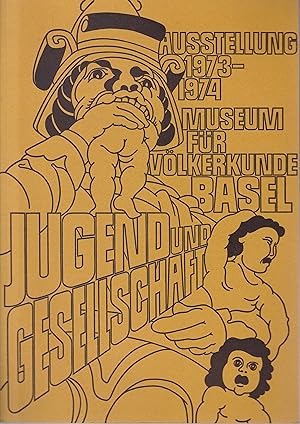 Bild des Verkufers fr Jugend und Gesellschaft Ausstellung 1973-1974. Museum fr Vlkerkunde zum Verkauf von Graphem. Kunst- und Buchantiquariat