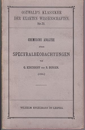 Chemische Analyse durch Spectralbeobachtungen (1860). Mit 2 Tafeln und 7 Figueren im Text (= Ostw...