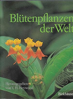 Imagen del vendedor de Bltenpflanzen der Welt. a la venta por Graphem. Kunst- und Buchantiquariat