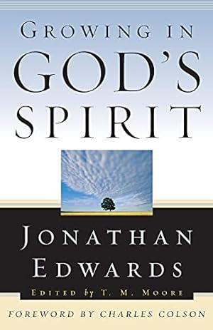 Bild des Verkufers fr Growing in God's Spirit (Jonathan Edwards for Today's Reader) zum Verkauf von WeBuyBooks