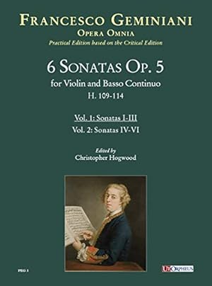 Bild des Verkufers fr Geminiani: 6 Sonatas Op. 5 Volume 1 H. 109-114 for Violin & Piano zum Verkauf von WeBuyBooks