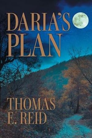 Seller image for Daria's Plan by Reid, Thomas E [Paperback ] for sale by booksXpress