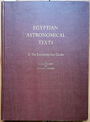 Seller image for Egyptian Astronomical Texts. Vol. II: The Ramesside Star Clocks (= Brown Egyptological Studies, V) for sale by Graphem. Kunst- und Buchantiquariat