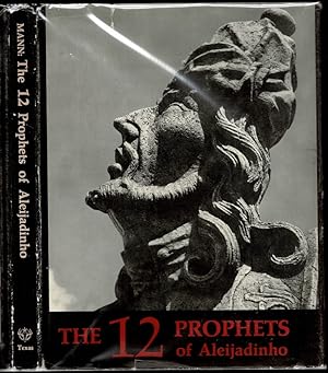 Seller image for The 12 Prophets of Aleijadinho for sale by The Book Collector, Inc. ABAA, ILAB