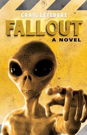 Imagen del vendedor de FALLOUT: An alien abduction story, inspired by true events. [Soft Cover ] a la venta por booksXpress