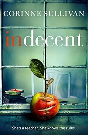 Seller image for INDECENT for sale by M.Roberts - Books And ??????