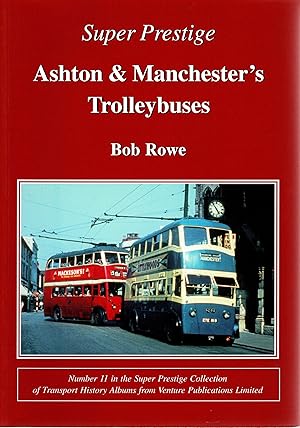 Seller image for Ashton & Manchester's Trolleybuses for sale by Delph Books PBFA Member