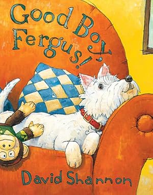 Imagen del vendedor de Good Boy, Fergus! (Hardcover) a la venta por CitiRetail