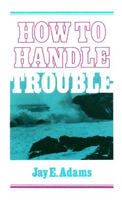 Seller image for How to Handle Trouble (Paperback or Softback) for sale by BargainBookStores