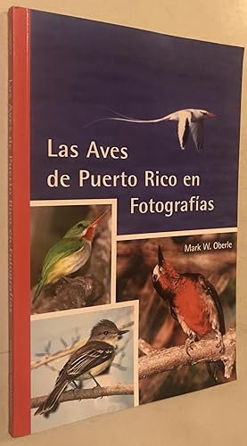 Seller image for Las Aves de Puerto Rico en Fotografas (Spanish Edition) for sale by Once Upon A Time
