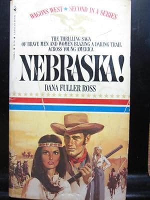 NEBRASKA! (Wagons West, No 2)