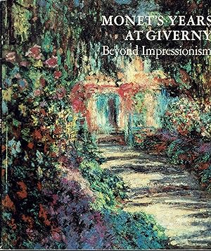 Seller image for Monet's Years At Giverny: Beyond Impressionism for sale by fourleafclover books
