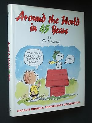 Around the World in 45 Years: Charlie Brown's Anniversary Celebration [Peanuts]