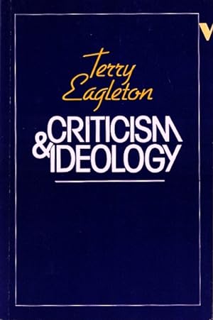Criticism and Ideology: A Study in Marxist Literary Theory