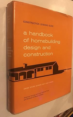 Seller image for CONSTRUCTION LENDING GUIDE A Handbook of Homebuilding Design and Construction for sale by Once Upon A Time