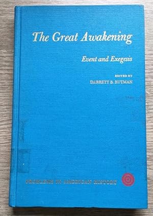 Seller image for The Great Awakening: Event and Exegesis (Problems in American History series) for sale by Peter & Rachel Reynolds