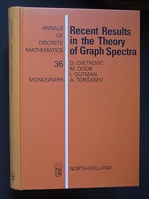 Recent Results in the Theory of Graph Spectra: Annals of Discrete Mathematics 36
