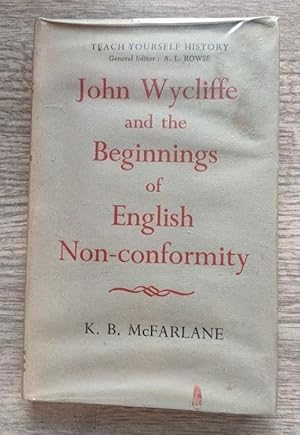 Bild des Verkufers fr Wycliffe and the Beginnings of English Nonconformity (Teach Yourself History Library) zum Verkauf von Peter & Rachel Reynolds