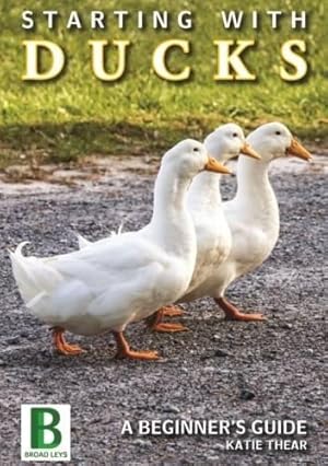 Image du vendeur pour Starting with Ducks mis en vente par WeBuyBooks