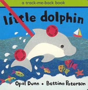 Bild des Verkufers fr Track Me Back Little Dolphin zum Verkauf von WeBuyBooks