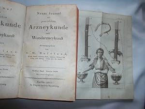 Neues Journal der practischen Heilkunde: Neues Journal der practischen Arzneykunde und Wundarzney...