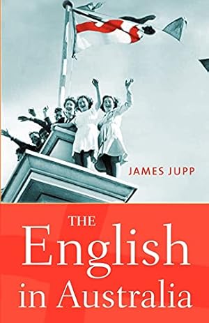 Seller image for The English in Australia for sale by WeBuyBooks