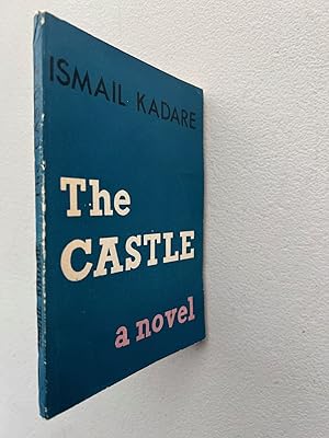 Seller image for The Castle; Ismail Kadare ; translated by Pavli Qesku for sale by BIBLIOPE by Calvello Books