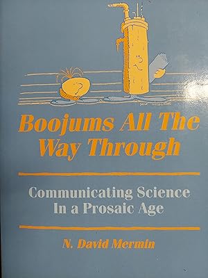Immagine del venditore per Boojums All the Way Through : Communicating Science in a Prosaic Age venduto da The Book House, Inc.  - St. Louis