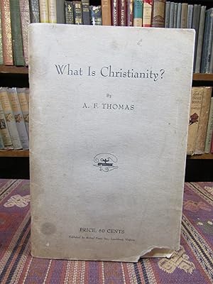 What is Christianity? (SIGNED)