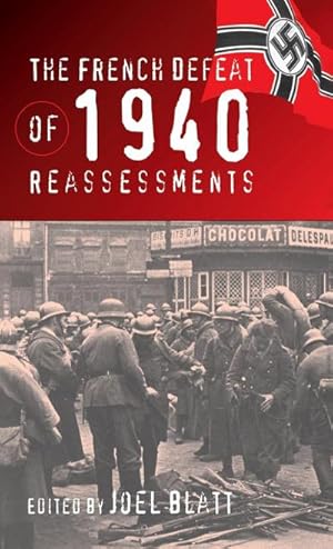 Seller image for The French Defeat of 1940 : Reassessments for sale by AHA-BUCH GmbH