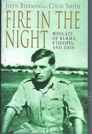 Seller image for Fire in the Night : Wingate of Burma, Ethiopia, and Zion for sale by Elizabeth's Bookshops