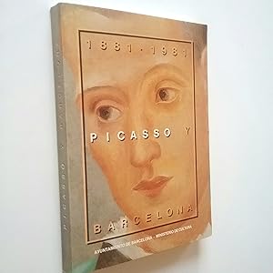 Imagen del vendedor de Picasso y Barcelona. 1881-1981 a la venta por MAUTALOS LIBRERA