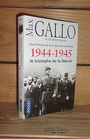 UNE HISTOIRE DE LA SECONDE GUERRE MONDIALE - Tome V : 1944-1945, Le triomphe de la liberté