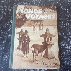 MONDE et VOYAGES Revues éditées par LAROUSSE en 1933 de janvier à juin .Relié