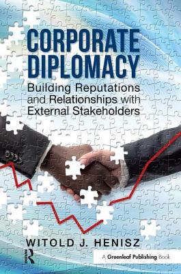 Bild des Verkufers fr Corporate Diplomacy: Building Reputations and Relationships with External Stakeholders (Paperback or Softback) zum Verkauf von BargainBookStores