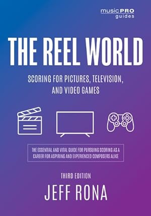 Seller image for Reel World : Scoring for Pictures, Television, and Video Games for sale by GreatBookPrices