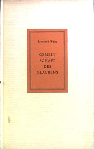 Immagine del venditore per Gemeinschaft des Glaubens : Gedanken ber die Kirche. venduto da books4less (Versandantiquariat Petra Gros GmbH & Co. KG)