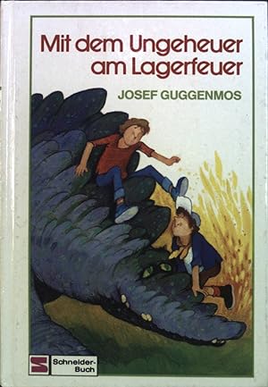 Seller image for Mit dem Ungeheuer am Lagerfeuer. Schneider-Buch for sale by books4less (Versandantiquariat Petra Gros GmbH & Co. KG)